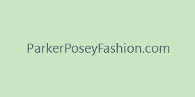 ParkerPoseyFashion.com