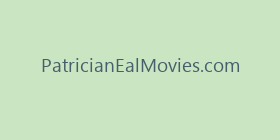 PatricianEalMovies.com