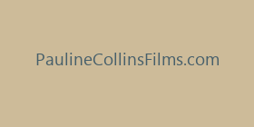 PaulineCollinsFilms.com