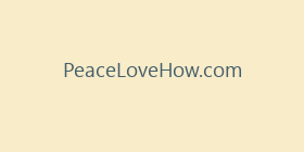 PeaceLoveHow.com