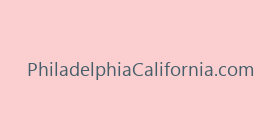 PhiladelphiaCalifornia.com