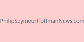 PhilipSeymourHoffmanNews.com