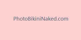 PhotoBikiniNaked.com