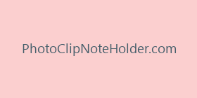 PhotoClipNoteHolder.com