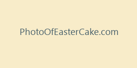 PhotoOfEasterCake.com