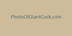 PhotoOfGiantCock.com