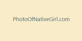 PhotoOfNativeGirl.com