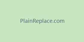 PlainReplace.com