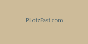 PLotzFast.com
