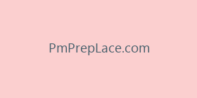 PmPrepLace.com