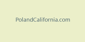PolandCalifornia.com