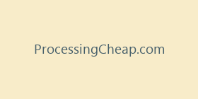 ProcessingCheap.com