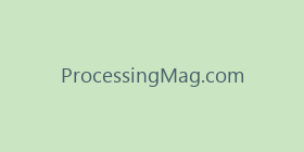 ProcessingMag.com