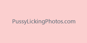 PussyLickingPhotos.com
