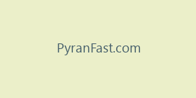 PyranFast.com