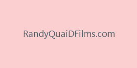 RandyQuaiDFilms.com