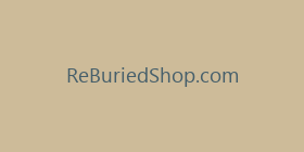 ReBuriedShop.com