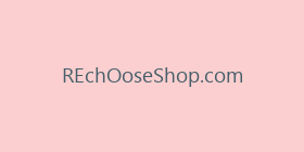 REchOoseShop.com