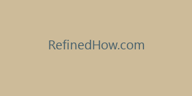 RefinedHow.com