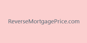 ReverseMortgagePrice.com