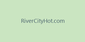 RiverCityHot.com