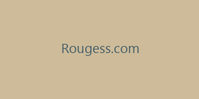 Rougess.com