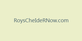 RoysCheIdeRNow.com