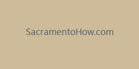 SacramentoHow.com