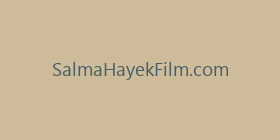 SalmaHayekFilm.com