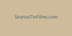 SeanasTinFilms.com