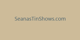 SeanasTinShows.com