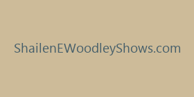 ShailenEWoodleyShows.com
