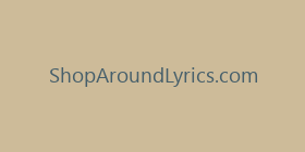 ShopAroundLyrics.com
