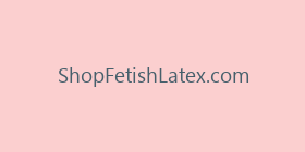 ShopFetishLatex.com