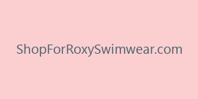 ShopForRoxySwimwear.com