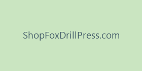 ShopFoxDrillPress.com