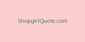 ShopgirlQuote.com