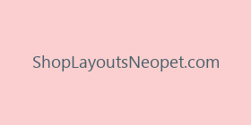 ShopLayoutsNeopet.com