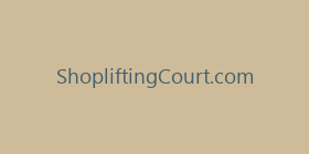 ShopliftingCourt.com
