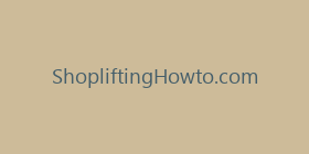 ShopliftingHowto.com