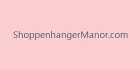 ShoppenhangerManor.com