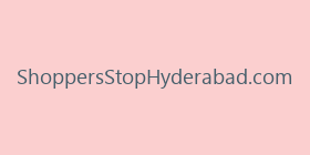 ShoppersStopHyderabad.com