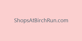 ShopsAtBirchRun.com