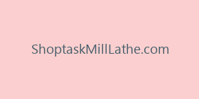 ShoptaskMillLathe.com