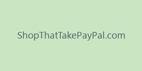 ShopThatTakePayPal.com