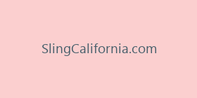 SlingCalifornia.com