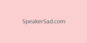 SpeakerSad.com