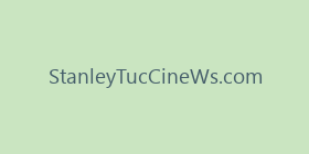 StanleyTucCineWs.com