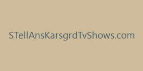 STellAnsKarsgrdTvShows.com