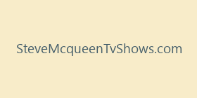 SteveMcqueenTvShows.com